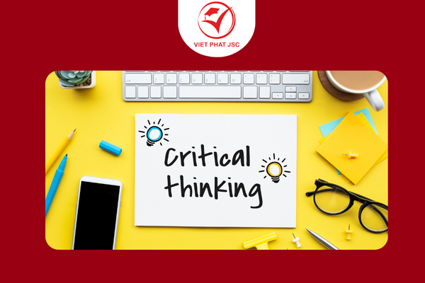 Phát Triển Tư Duy Phản Biện (Critical Thinking)